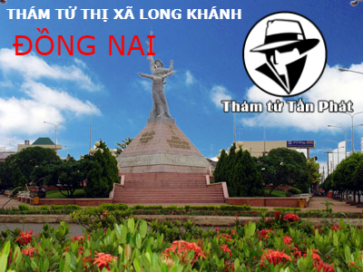 Thám tử ở Thị xã Long Khánh Đồng Nai